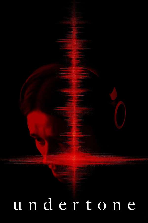 Movie poster for “undertone”.